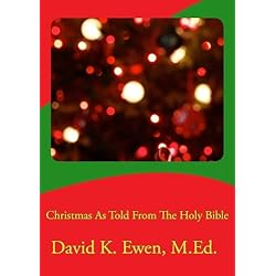 Christmas As Told From The Holy Bible