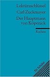 Carl Zuckmayer: Der Hauptmann von K�penick. Lekt�reschl�ssel