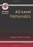 A2-level Maths Revision Guide (Complete Revision Guide)