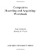 Compulsive Hoarding and Acquiring: Workbook (Treatments That Work)