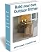 BUILD YOUR OWN OUTDOOR KITCHEN (Outdoor Entertainment)