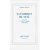 La fabrique du sexe