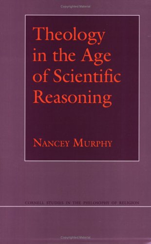 Theology in the Age of Scientific Reasoning (Cornell Studies in the Philosophy of Religion) under Theism in The Books Store