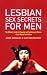 Lesbian Sex Secrets for Men (Nexus)