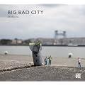Big Bad City