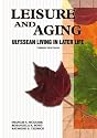 Leisure and Aging Ulyssean Living in Later Life