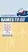 Gladstone's Games to Go: Verbal Volleys, Coin Contests, Dot Duels, and Other Games for Boredom-Free Days