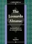 Leonardo Almanac: International Resources in Art, Science, and Technology (Leonardo Books)