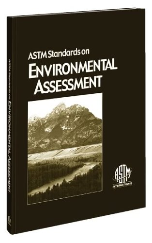 Astm Standards on Environmental Assessment