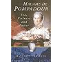Madame de Pompadour: Sex, Culture, and Power