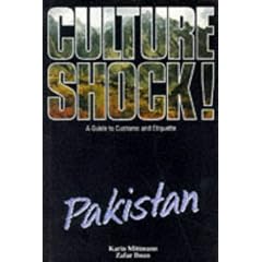 Culture Shock! Pakistan: A Guide to Customs and Etiquette
