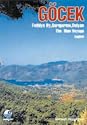 Gocek: Fethiye By, Sarigerme, Dalyan: the Blue Voyage