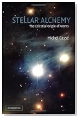 Stellar Alchemy: The Celestial Origin of Atoms