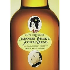 Japanese Whisky, Scotch Blend: The Japanese Whisky King and His Scotch Wife Rita