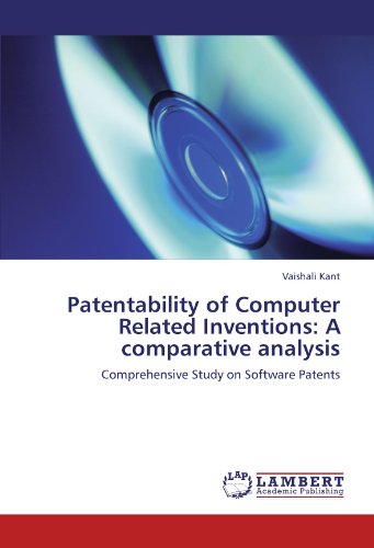 Patentability of Computer Related Inventions: A comparative analysis: Comprehensive Study on Software Patents
