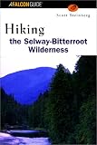 Hiking the Selway Bitterroot Wilderness