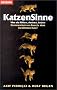 Katzensinne. Was sie f�hlen, denken, lieben