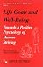 Books : Life Goals and Well-Being: Towards a Positive Psychology of Human Striving