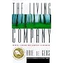 The Living Company: Growth Learning and Longevity in Business