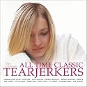 Ultimate All Time Classic Tearjerkers