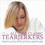Ultimate All Time Classic Tearjerkers