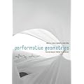 Performative Geometries: Transforming Textile Techniques