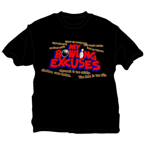 My Bowling Excuse T-Shirt- Black