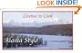 License to Cook Alaska Style
