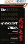 The Seven Military Classics of Ancient China, including The Art of War