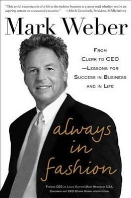 From Clerk to CEO Lessons for Success in Business and in Life Always In Fashion (Hardback) - Common