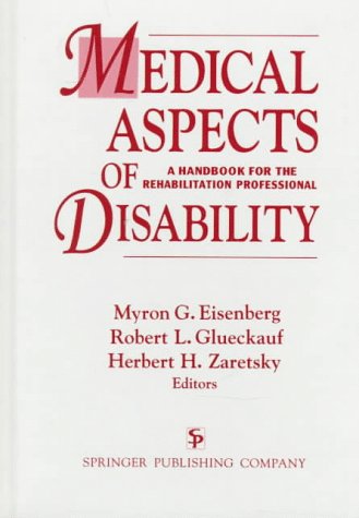Medical Aspects of Disability: A Handbook for the Rehabilitation Professional