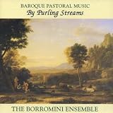 By Purling Streams -- Baroque Pastorale Music