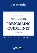 The Maudsley 2005-2006 Prescribing Guidelines, Eighth Edition