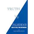 Truth vs. Falsehood: How to Tell the Difference