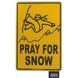Seaweed Surf Co SN5 12X18 Aluminum Sign Pray For Snow (Girl)