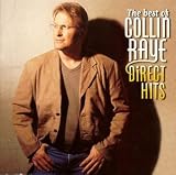 The Best of Collin Raye: Direct Hits [CASSETTE]