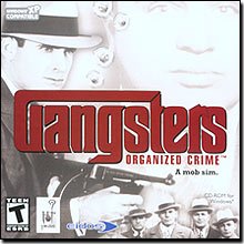 GANGSTERS - ORGAINIZED CRIME