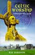 Celtic Worship Through The Year