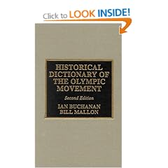 Historical Dictionary of the Olympic Movement (Religions, Philosophies & Movements)