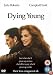 Dying Young [1991]