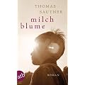 Milchblume: Roman