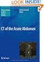 CT of the Acute Abdomen (Medical Radiology / Diagnostic Imaging)