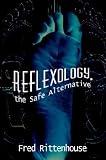 Reflexology, the Safe Alternative
