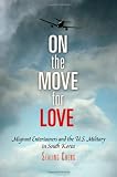 On the Move for Love: Migrant Entertainers and the U.S. Military in South Korea (Pennsylvania Studies in Human Rights)
