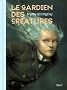 Le Gardien des cr�atures