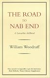 The Road To Nab End: A Lancashire Childhood