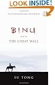Binu and the Great Wall: The Myth of Meng (Canongate Myths)