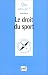 Le Droit du sport Le Droit du sport