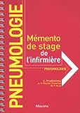 Pneumologie : Mémento de stage de l infirmière
