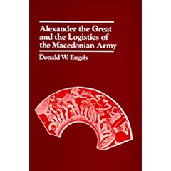 Alexander the Great and the Logistics of the Macedonian Army